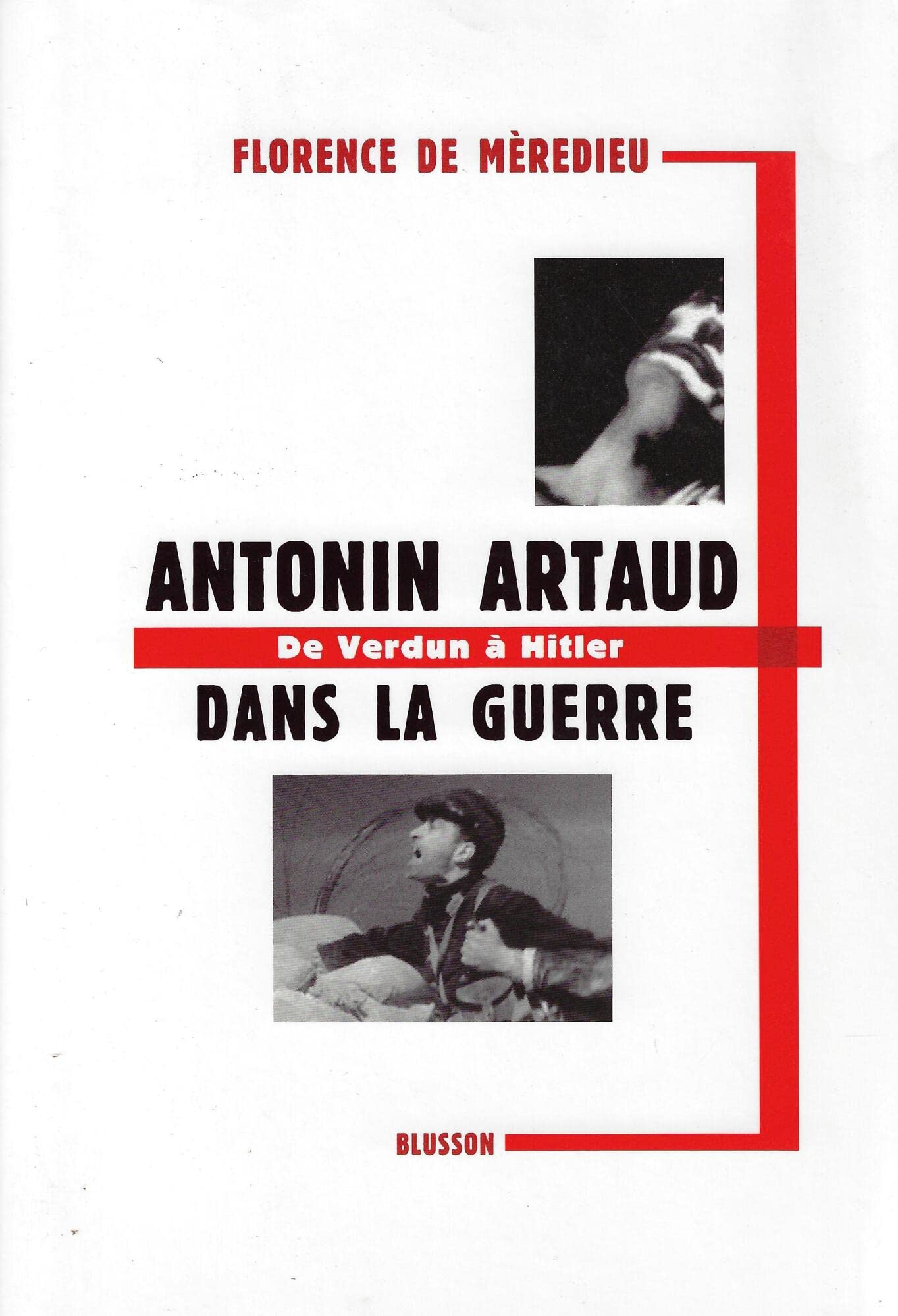 Antonin Artaud dans la guerre - De Verdun à Hitler Essays & Short Stories