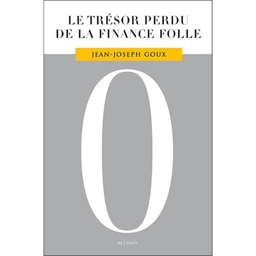 Le Trésor perdu de la finance folle Books