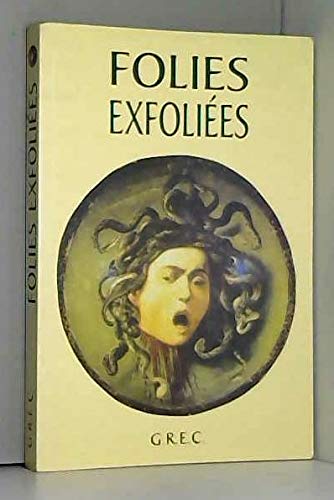 Actes du Colloque Folies exfoliées : 26 et 27 novembre 1994 book