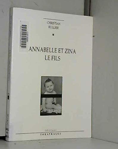 Annabelle et Zina. Le fils Drama