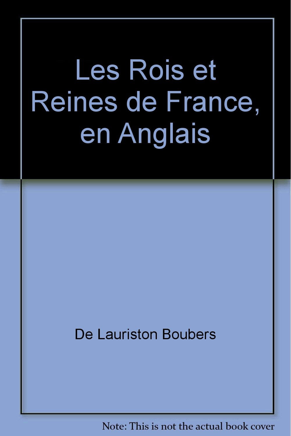 Les Rois et Reines de France, en anglais Books