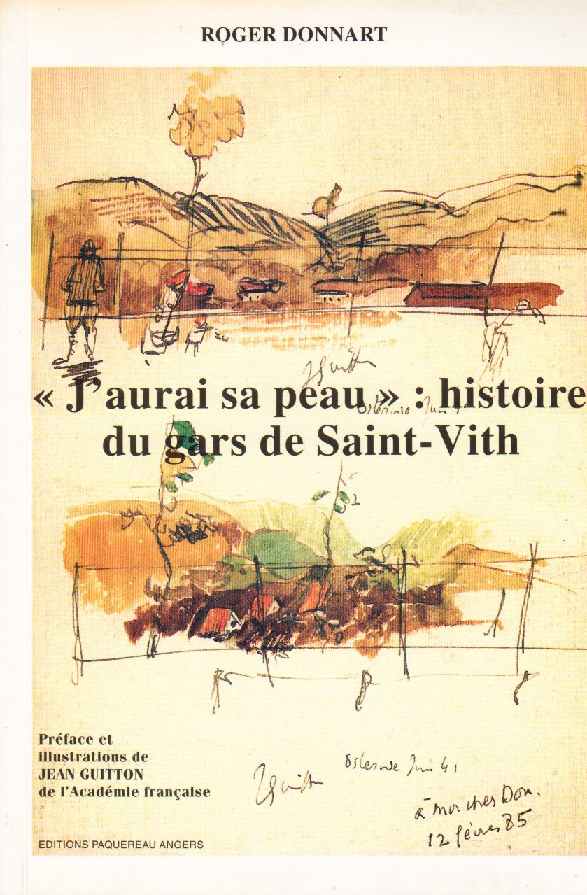 J'aurai sa peau : Histoire du gars de Saint-Vith book