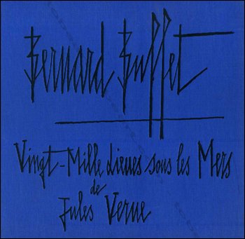 Bernard Buffet - Catalogue Exposition - Vingt-Mille Lieux sous les Mers de Jules Verne book