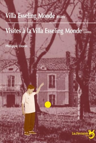 Villa Esseling monde / Visite à la villa Esseling monde : contes book