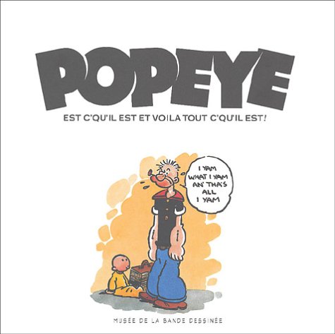 Popeye est c'qu'il est et voilà tout c'qu'il est ! book