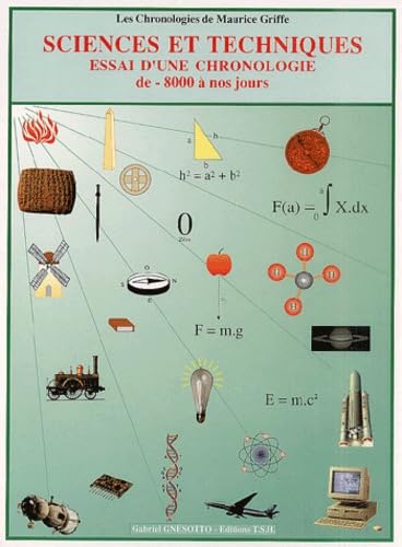 Sciences Et Techniques. Essai D'Une Chronologie De -8000 A Nos Jours book