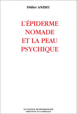 L'épiderme nomade et la peau psychique Books