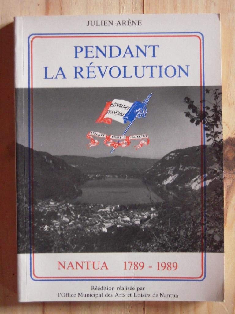 Julien Arène. Pendant la Révolution book