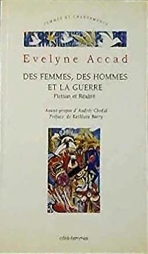 Des femmes, des hommes et la guerre: Fiction et réalité au Proche-Orient Contemporary literature Books