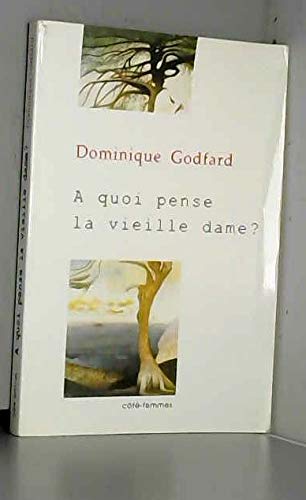 A quoi pense la vieille dame?: Nouvelles book