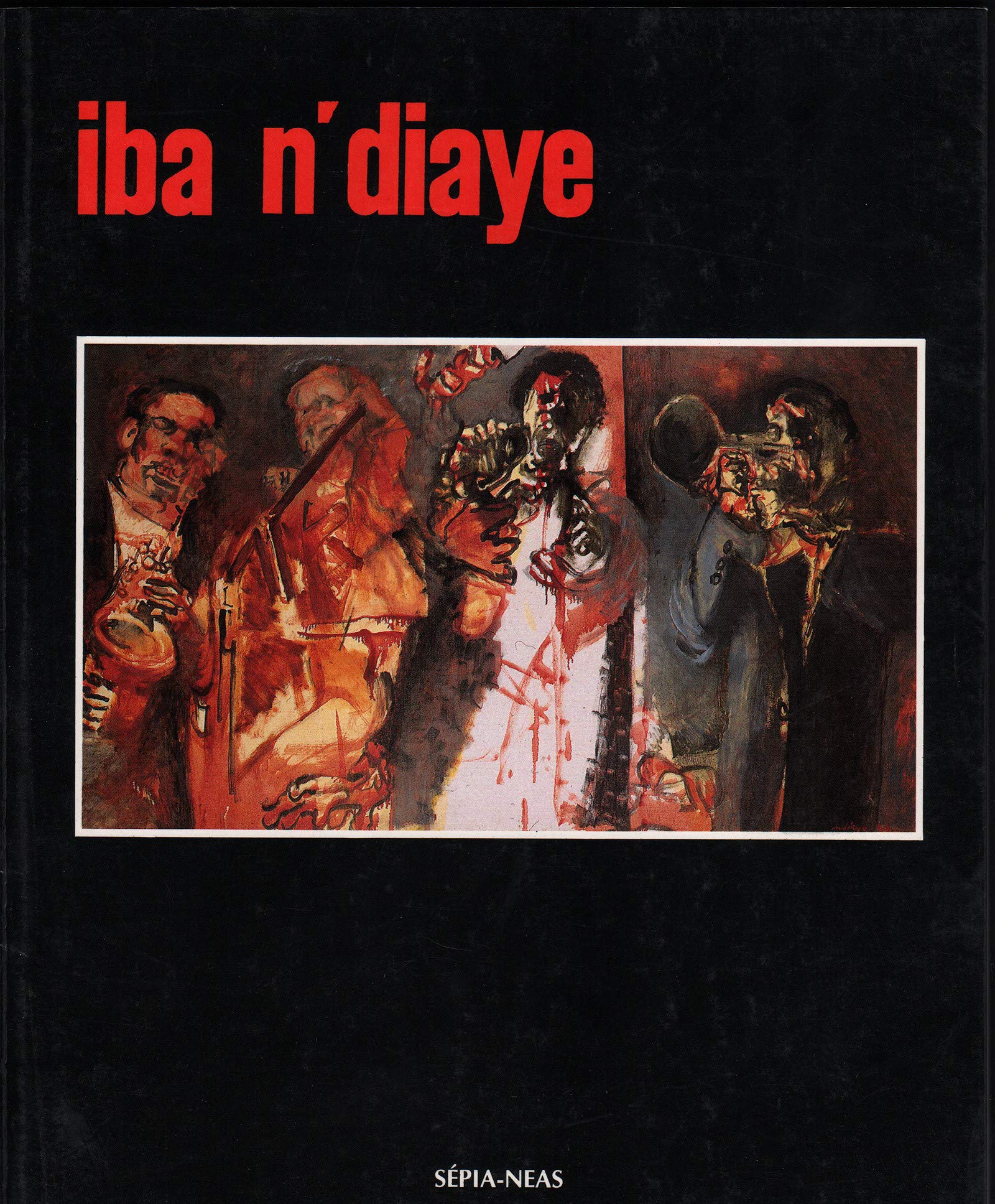Iba N'Diaye : peindre est se souvenir book