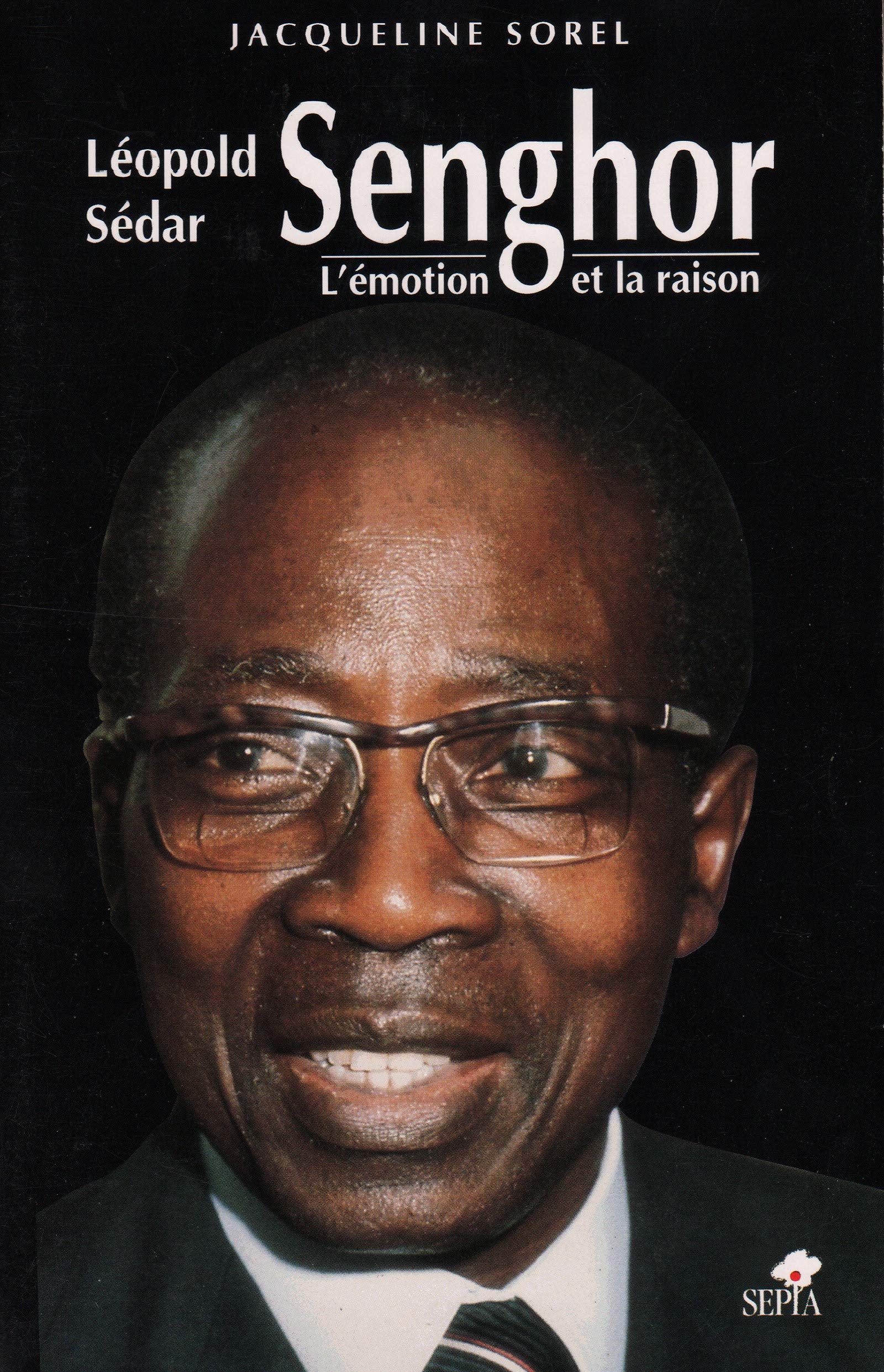 Léopold Sédar Senghor : l'émotion et la raison Memories