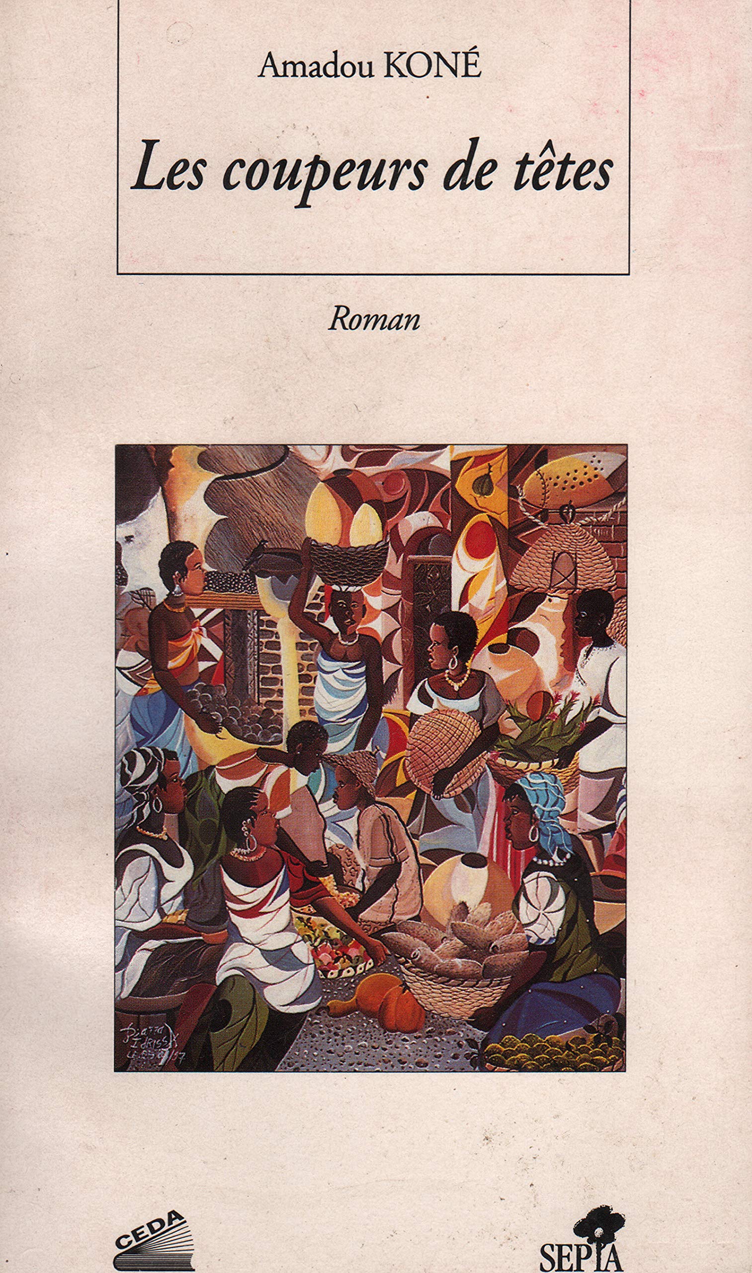 LES COUPEURS DE TÊTE: Roman Contemporary literature