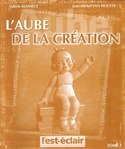 L'Aube de la création Tome 1 Books