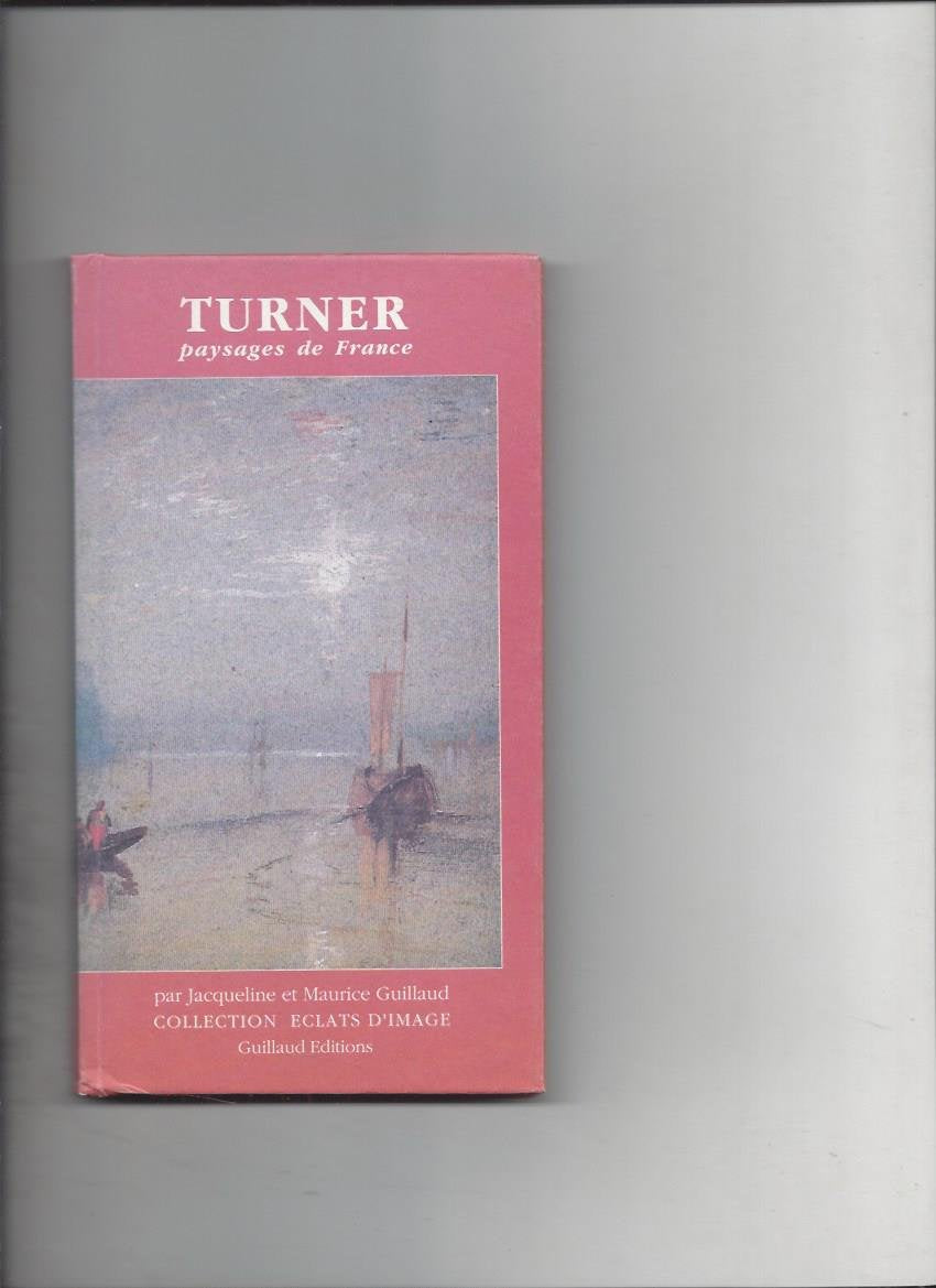 Turner : paysages de France book