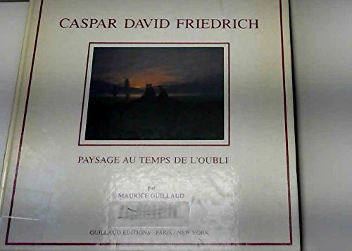 Caspar David Friedrich : paysage au temps de l'oubli book