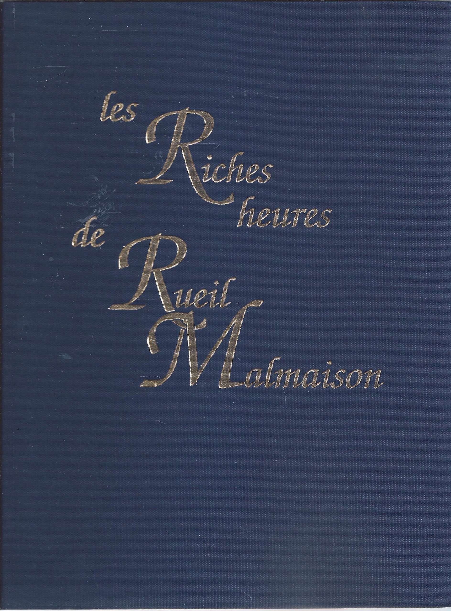 Les Riches Heures de Rueil Malmaison book
