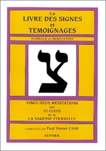 Le livre des signes et témoignages book