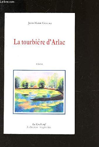 La tourbière d'Arlac Books