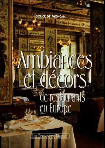 Ambiances et décors de restaurants en Europe book
