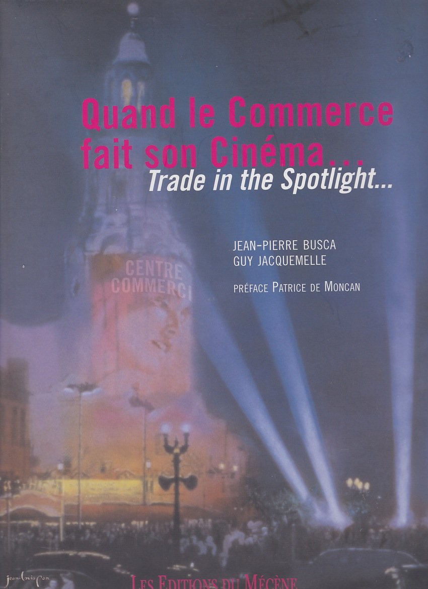 Quand le commerce fait son cinéma... : Edition bilingue français-anglais book