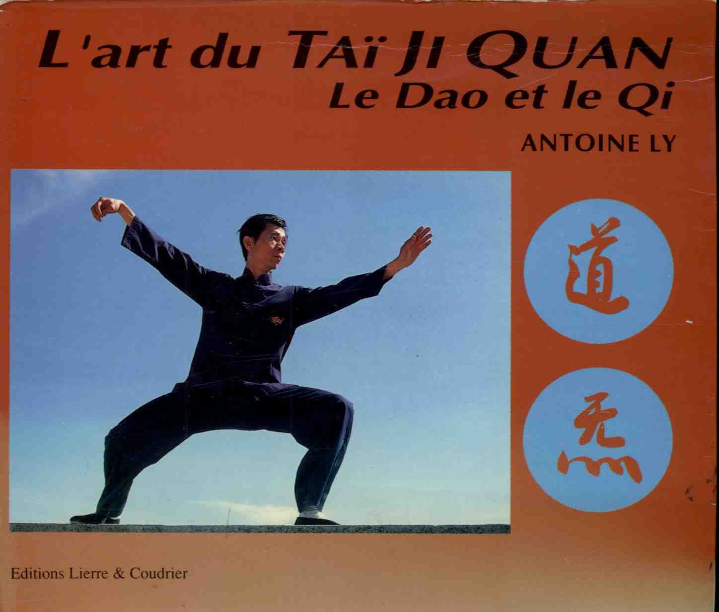 L'Art du Taï Ji Quan : le Dao et le Qi Books