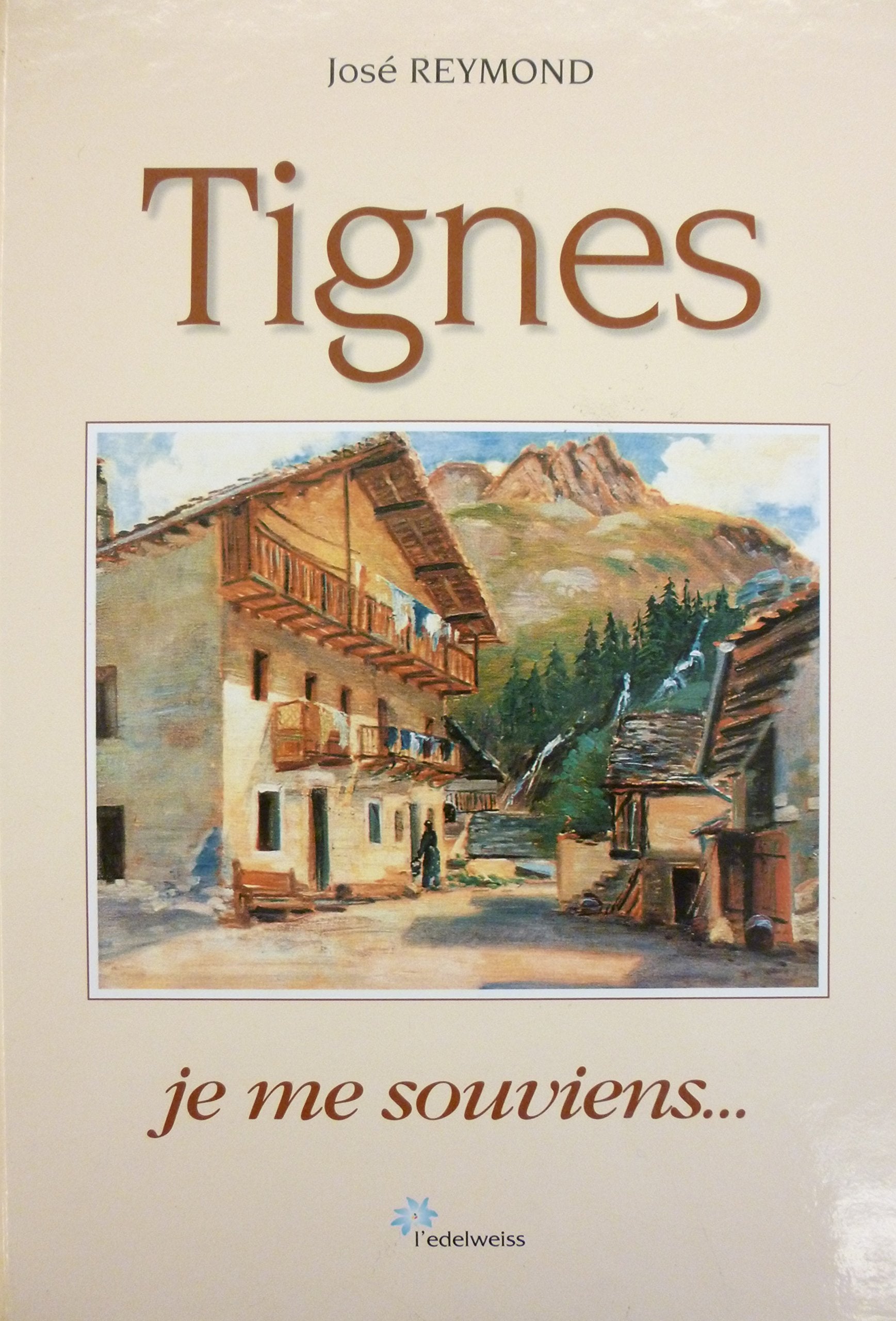 Tignes, je me souviens... book