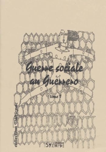 Guerre sociale au gerrero T2 book