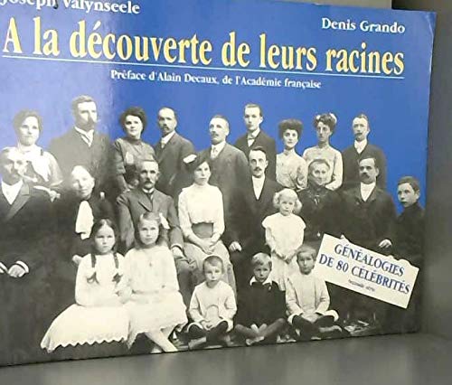 A la decouverte de leurs racines: Seconde serie (French Edition) book