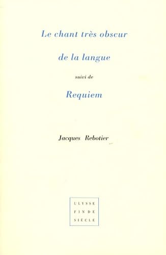 Le chant très obscur de la langue suivi de Requiem book