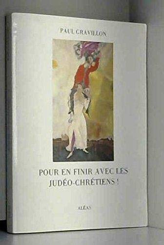 Pour en finir avec les judéo-chrétiens ! book