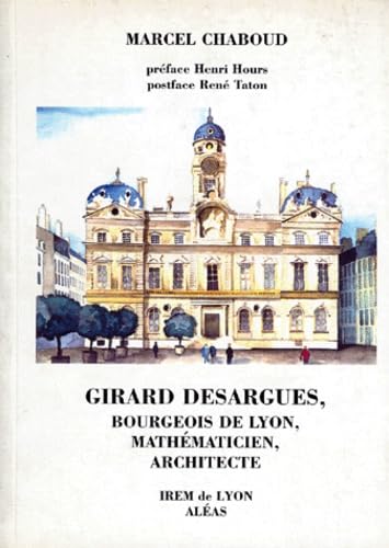 Girard Desargues, bourgeois de Lyon, mathématicien, architecte book