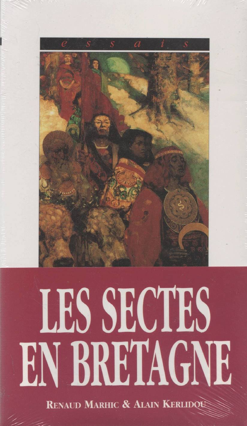 Sectes et mouvements initiatiques en Bretagne, du celtisme au nouvel âge Books