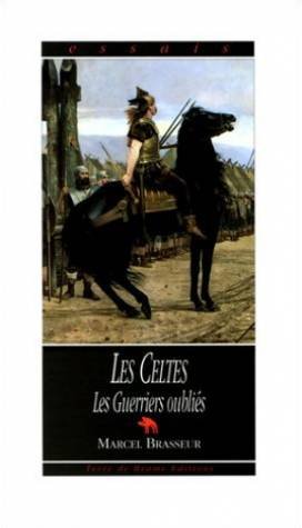 Les Celtes. Les Guerriers oubliés book