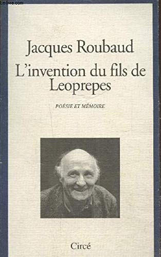 L'invention du fils de Léopepres : poésie et mémoire Books