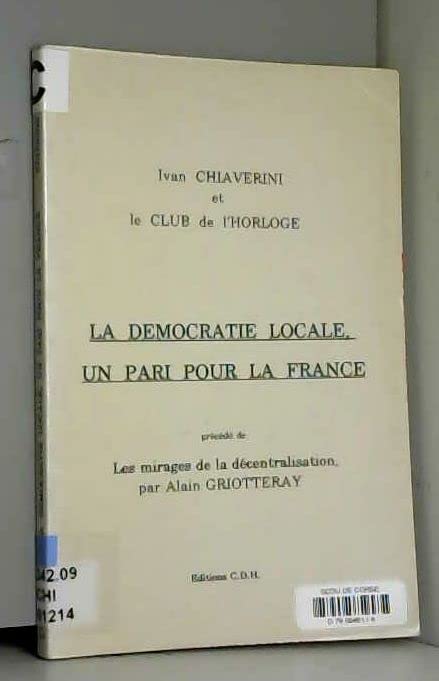 La démocratie locale, un pari pour la France Books