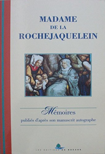 MADAME DE LA ROCHEJAQUELEIN Mémoires publiés d' aprés son manuscrit autographe. Books