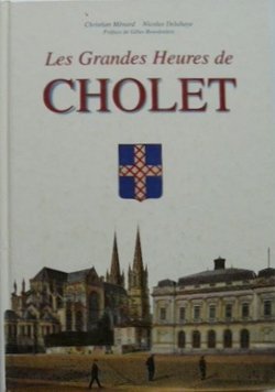 Les grandes heures de Cholet Books