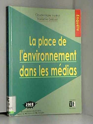 La place de l'environnement dans les médias : Enquête book