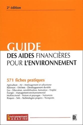 Guide des aides financières pour l'environnement, 2ème édition Books