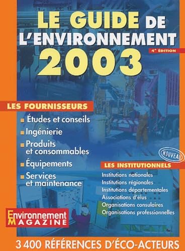 Le guide de l'environnement 2003.: 4ème édition book