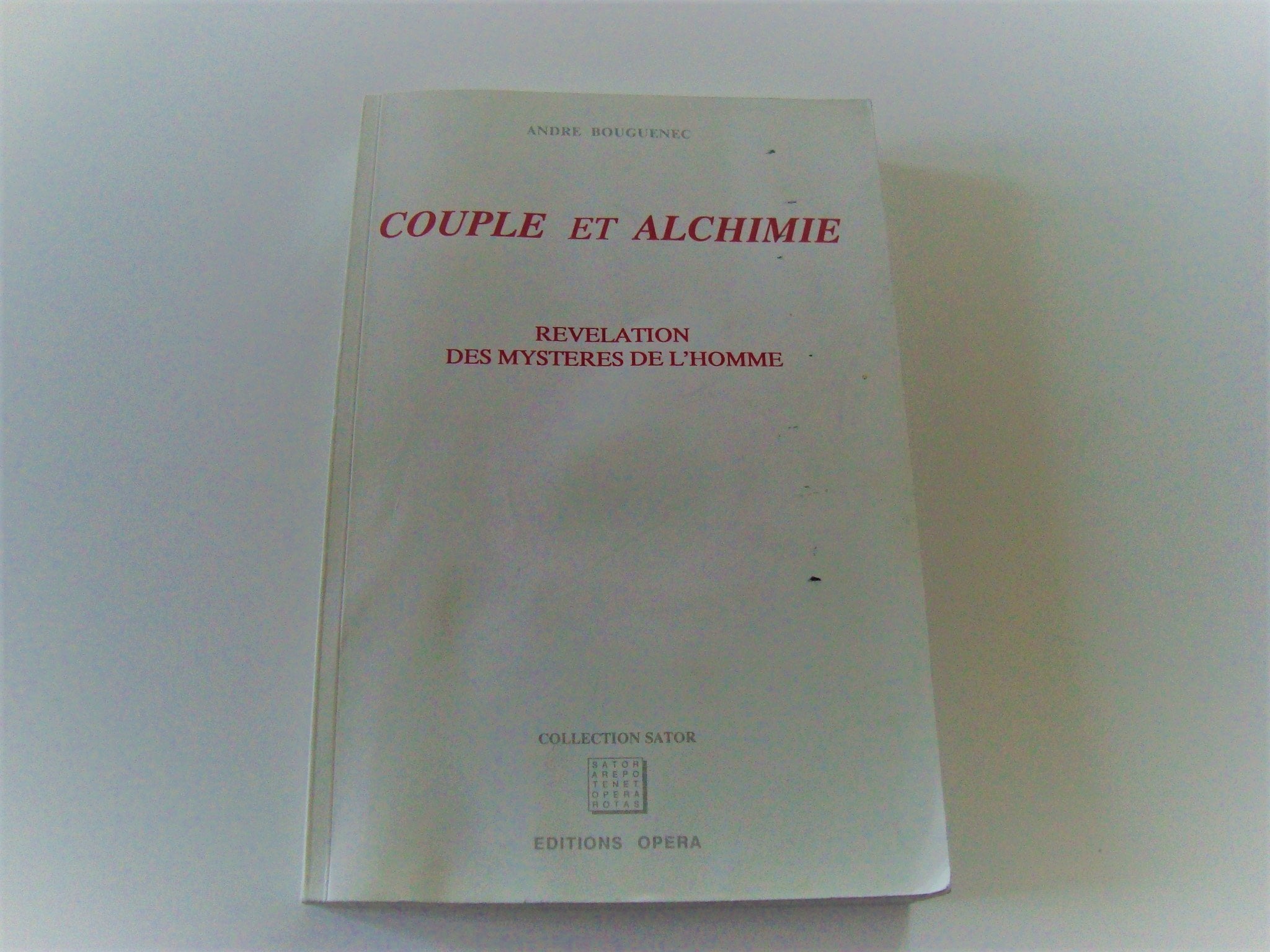Couple et alchimie : revelation des mysteres de l'homme book