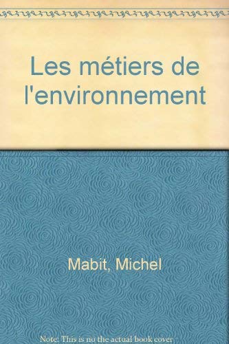 Les métiers de l'environnement book