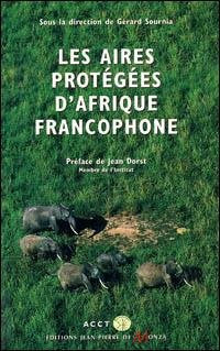 Les aires protégées d'Afrique francophone book