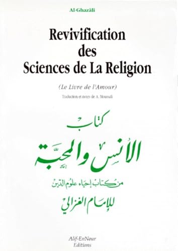 Le livre de l'amour Revivification des sciences de la religion book