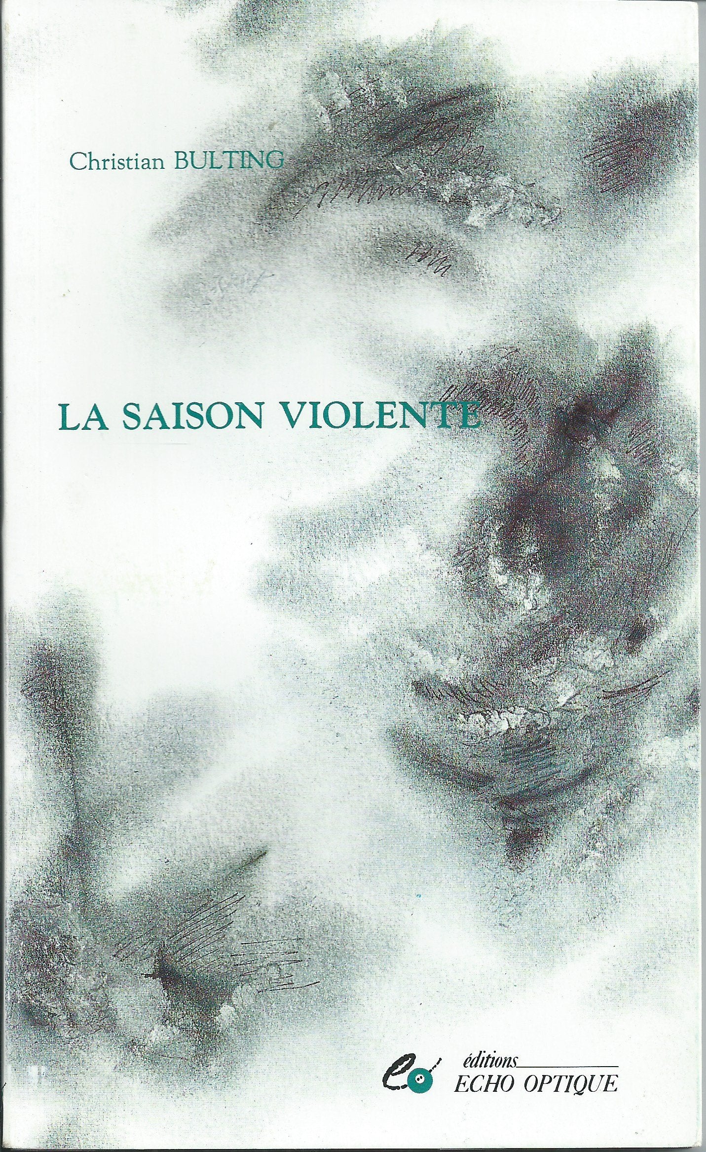 La saison violente Books