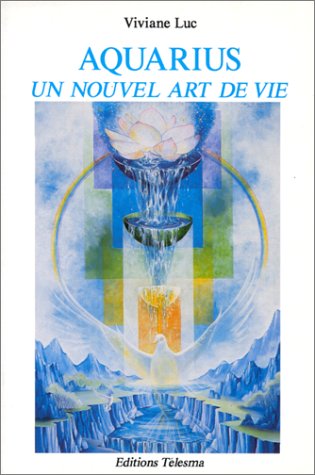 Aquarius : Un nouvel art de vie book