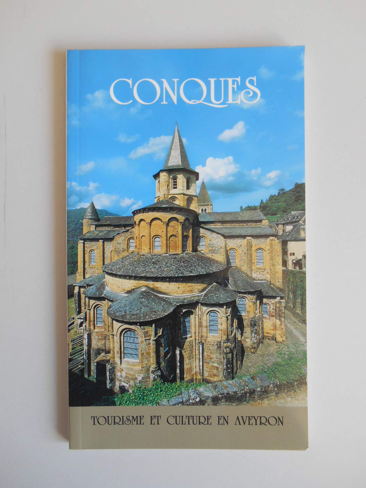 Conques. Tourisme et Culture en Aveyron book