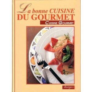 La Bonne cuisine du gourmet book