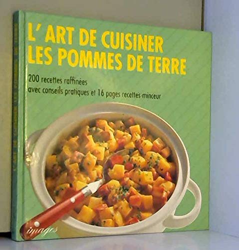 L'Art de cuisiner la pomme de terre book